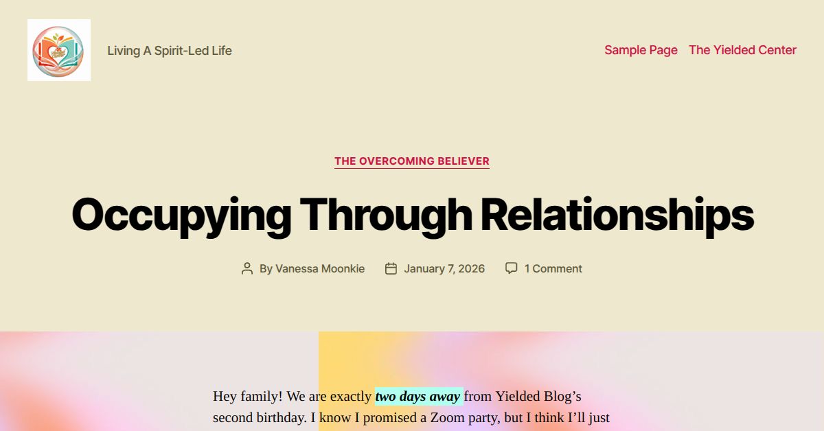 Yielded Occupying Through Relationships – yielded