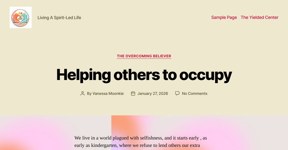 Yielded Helping others to occupy – yielded